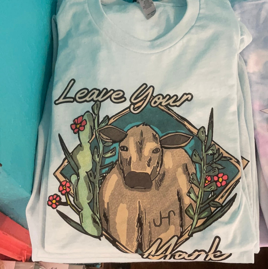 Leave your mark tee